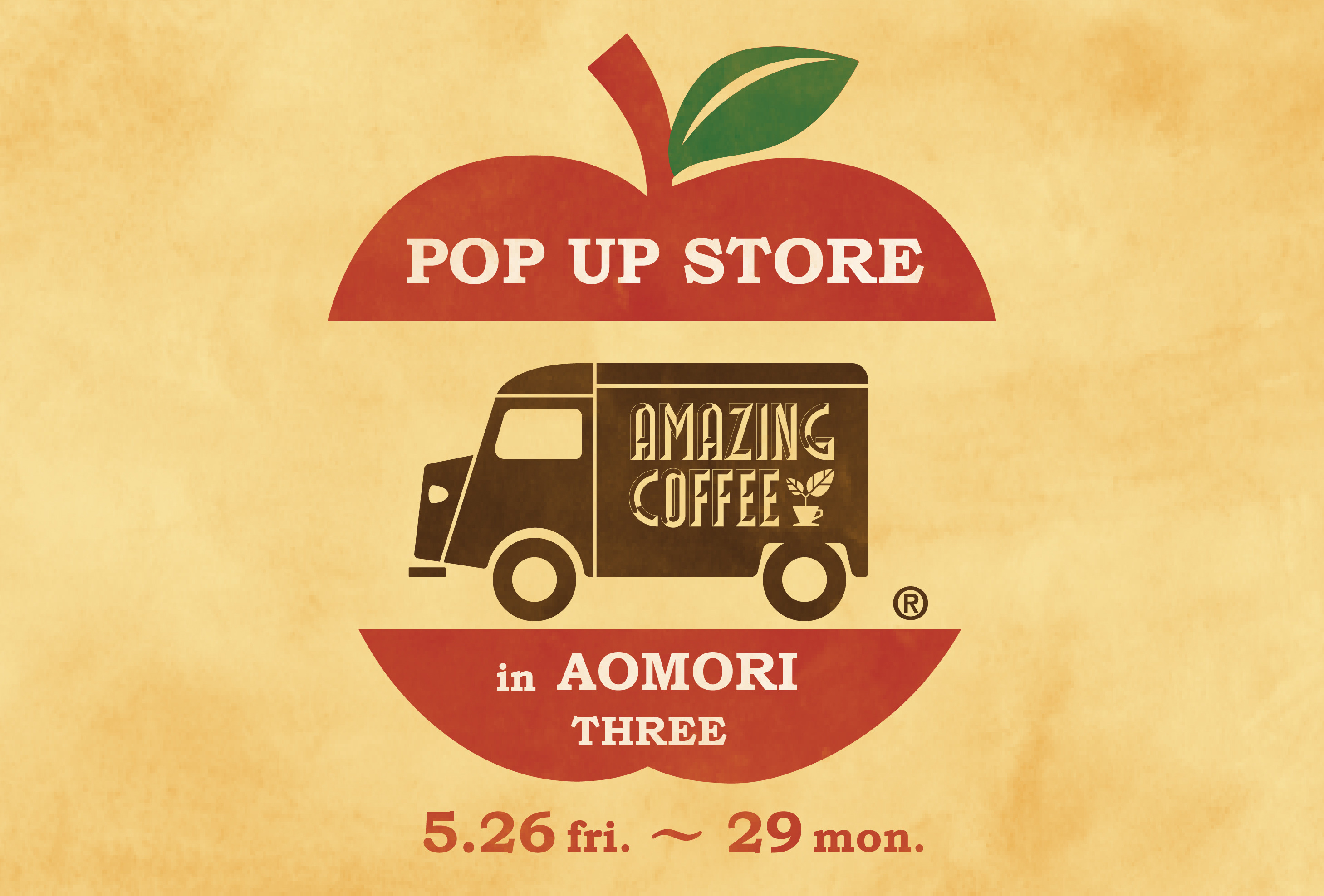 【2023年5月26日(金)START!!】✨AMAZING COFFEE POP UP STORE in AOMORI THREE☕️